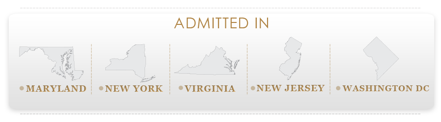 admitted in Maryland, New York, Virginia, New Jersey, and DC courts